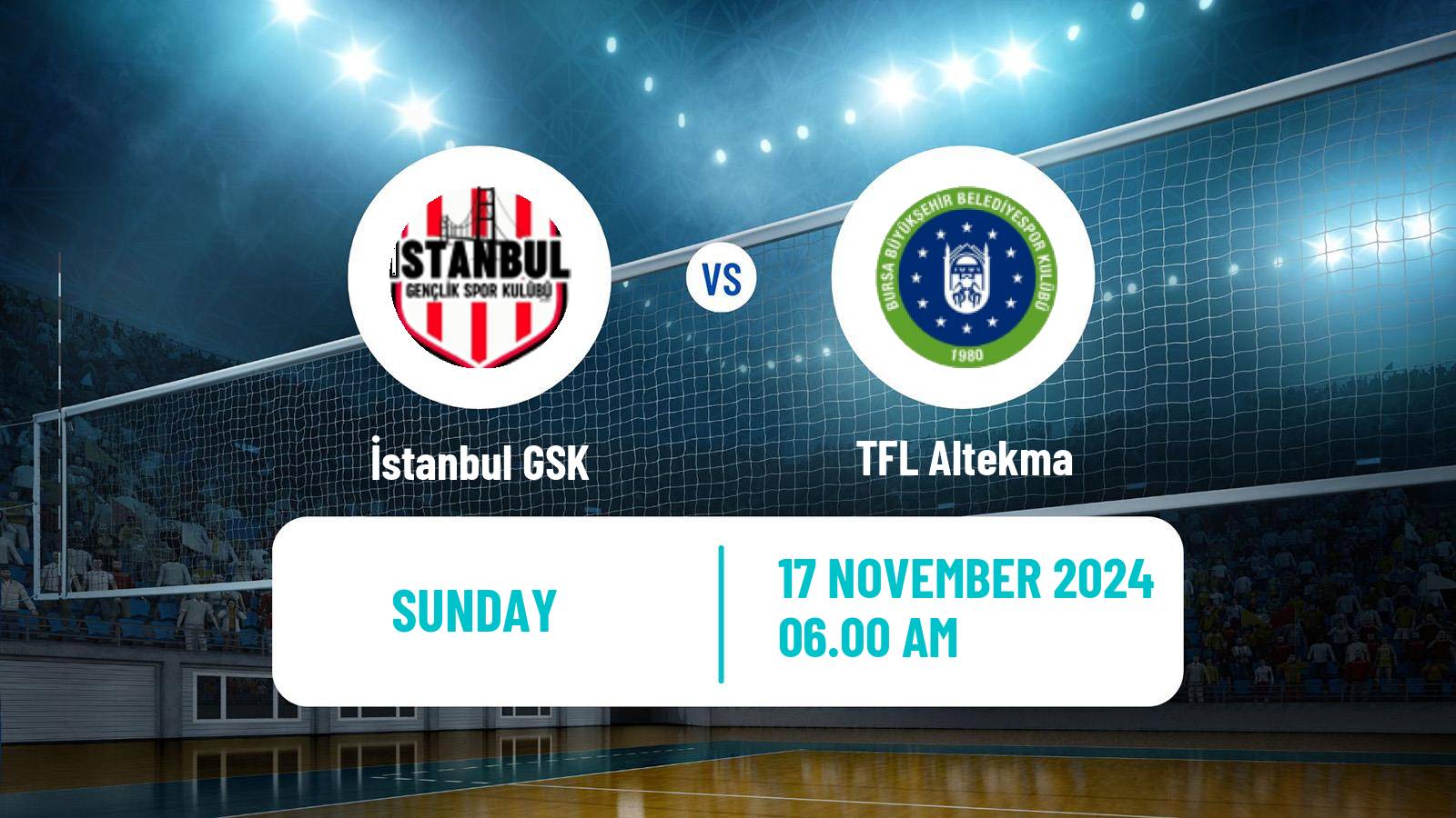 Volleyball Turkish Efeler Ligi Volleyball İstanbul GSK - TFL Altekma