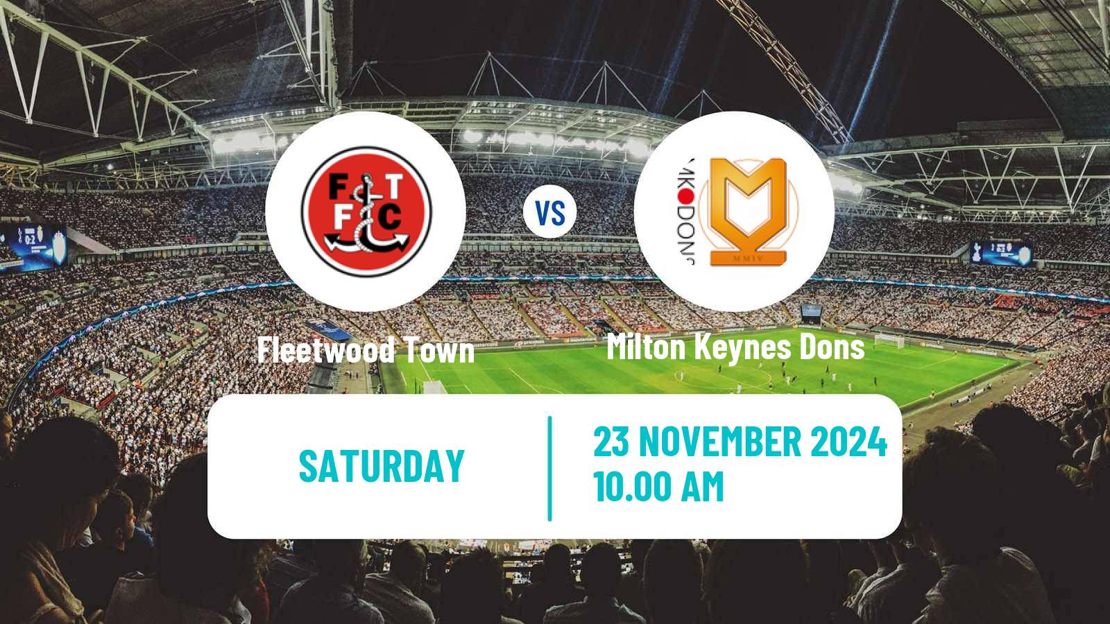 Soccer English League Two Fleetwood Town - Milton Keynes Dons