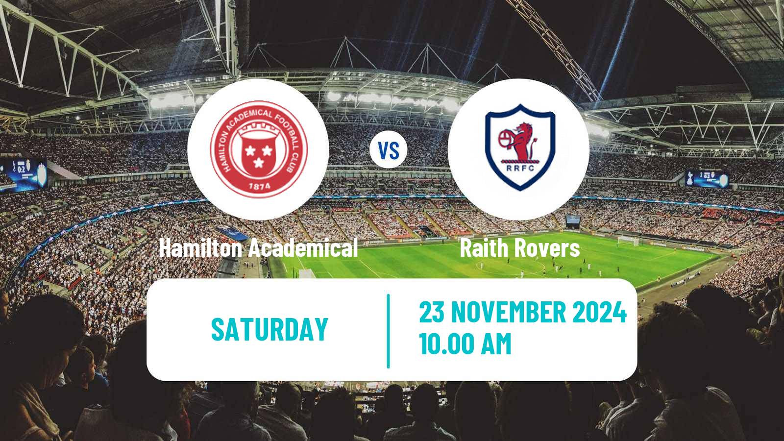 Soccer Scottish Football Championship Hamilton Academical - Raith Rovers