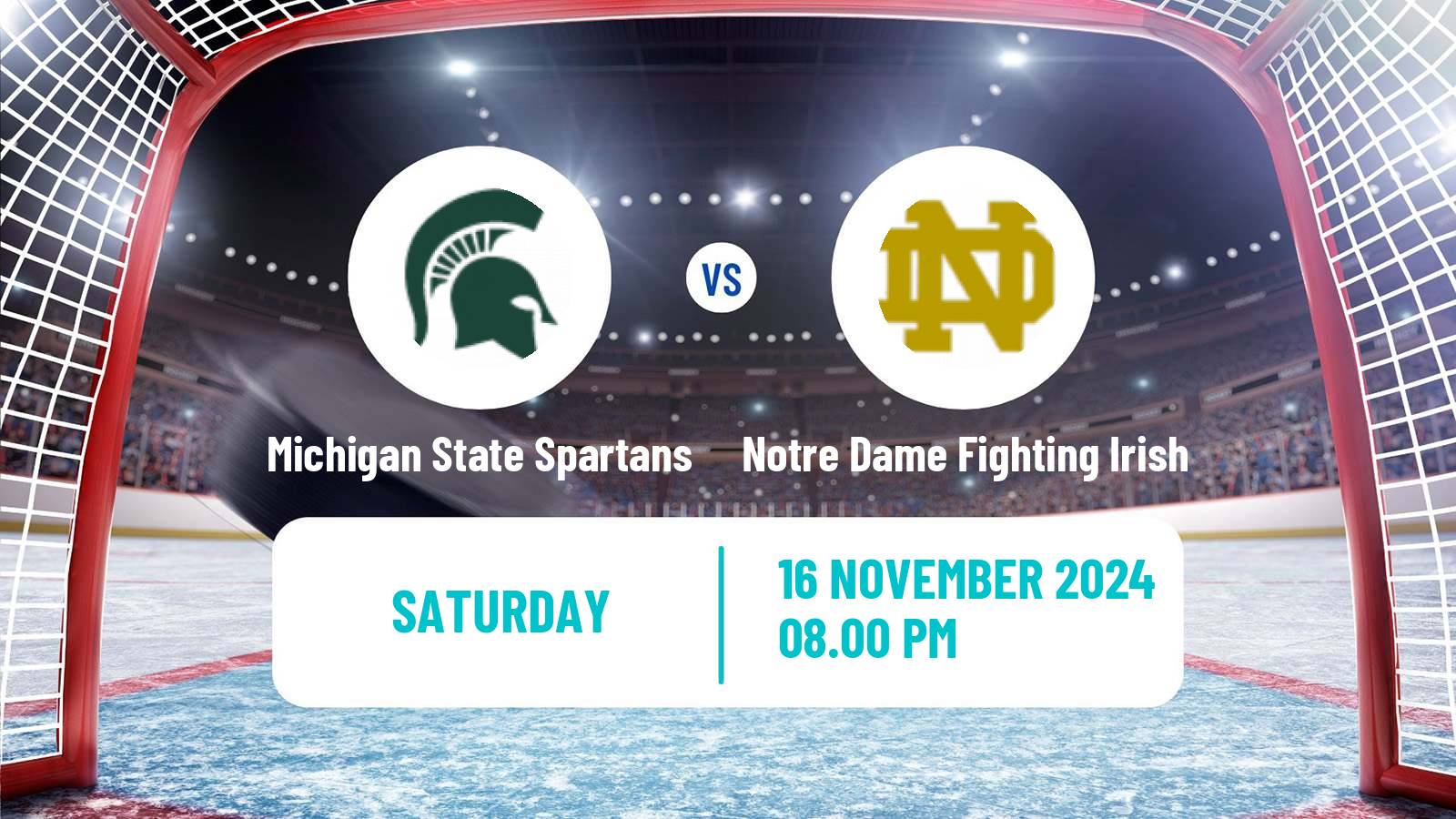 Hockey NCAA Hockey Michigan State Spartans - Notre Dame Fighting Irish