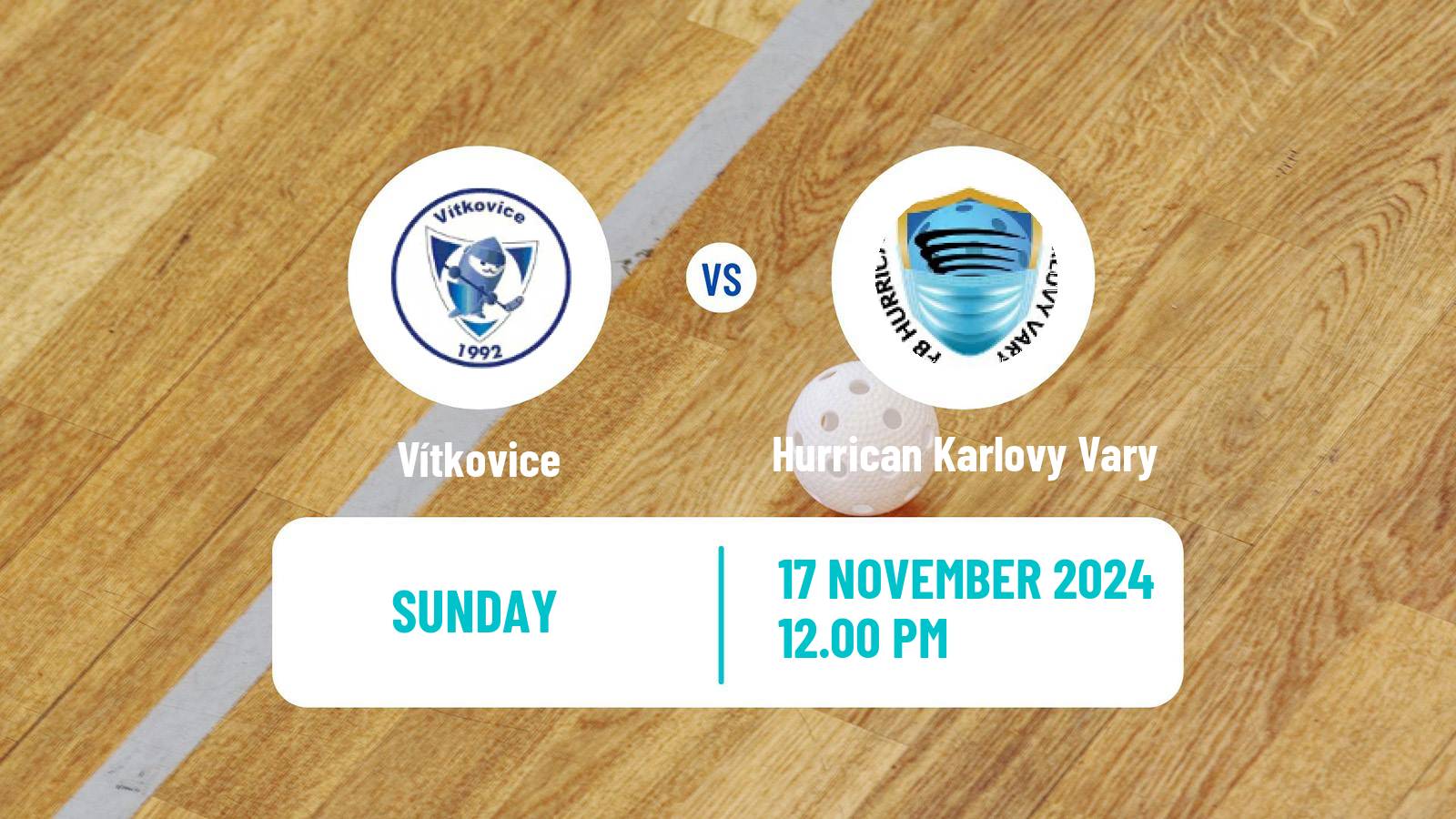 Floorball Czech Superliga Floorball Vítkovice - Hurrican Karlovy Vary