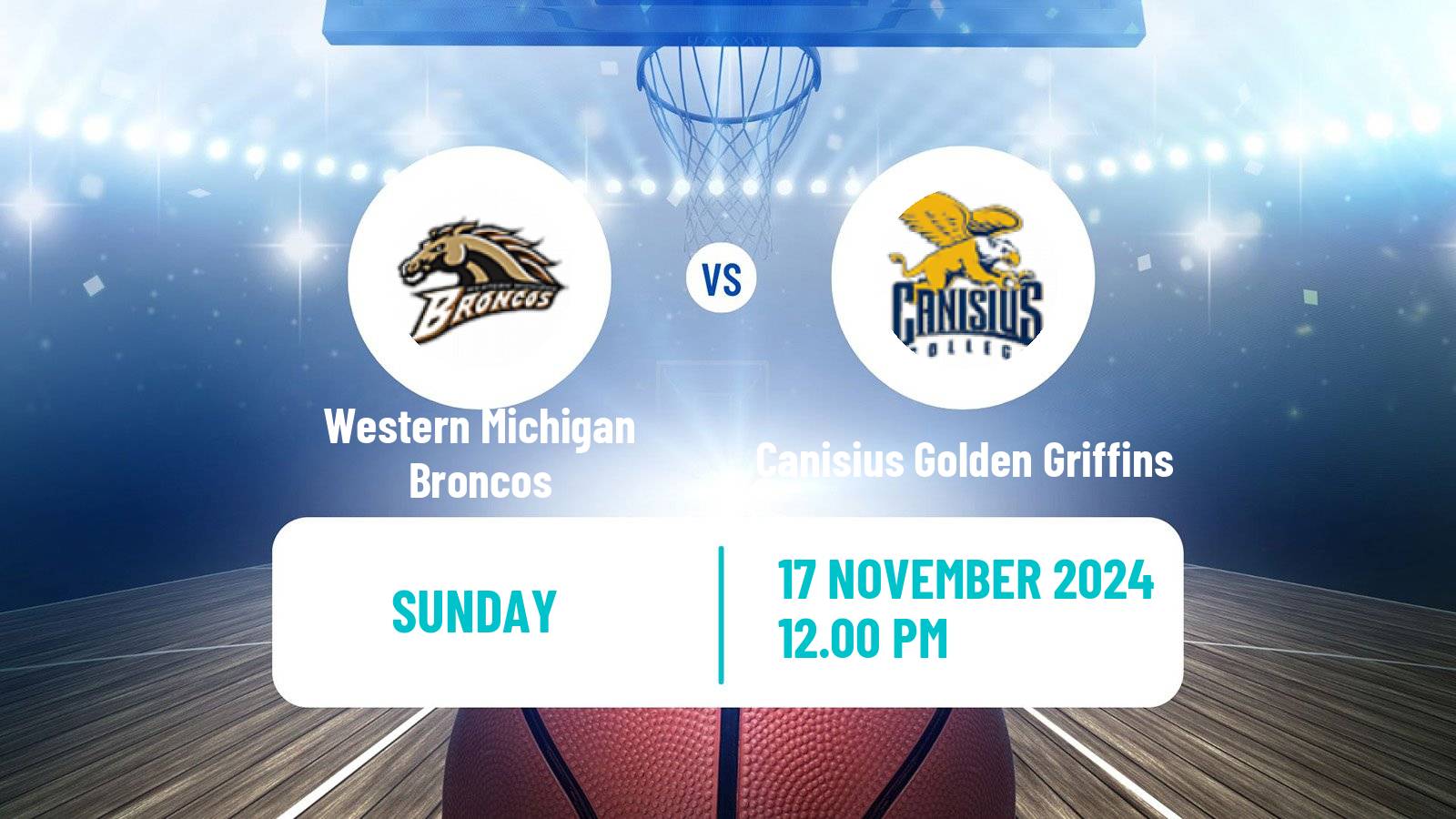 Basketball NCAA College Basketball Western Michigan Broncos - Canisius Golden Griffins