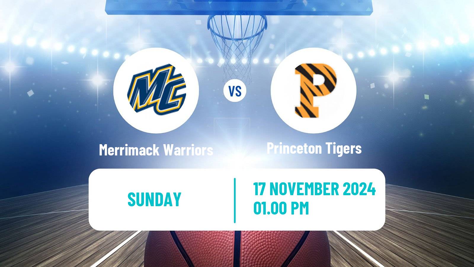 Basketball NCAA College Basketball Merrimack Warriors - Princeton Tigers