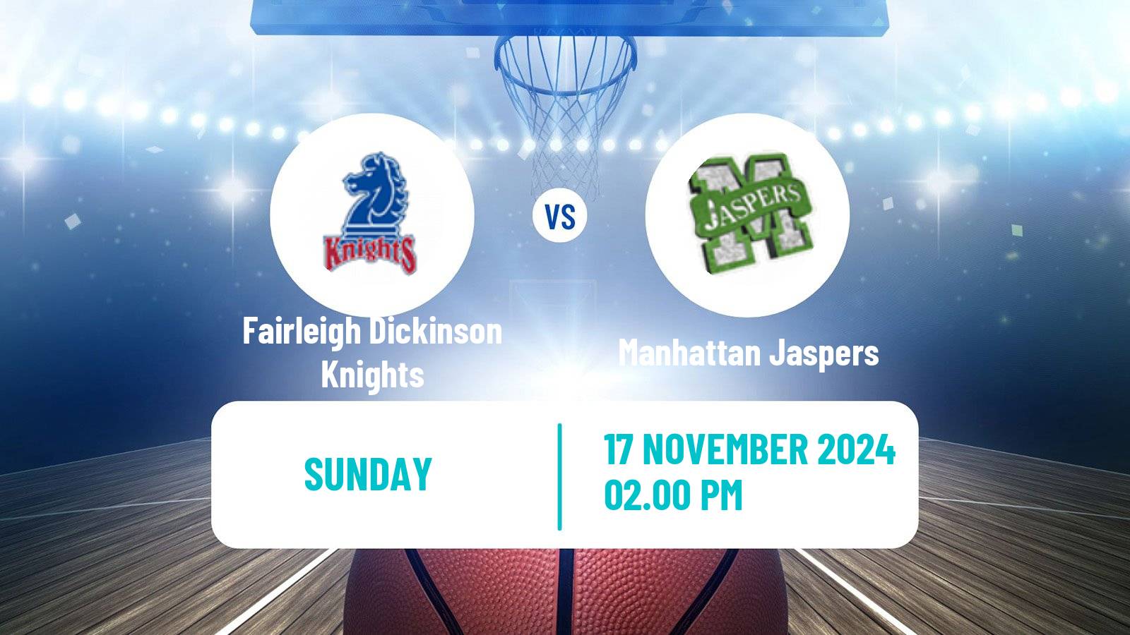 Basketball NCAA College Basketball Fairleigh Dickinson Knights - Manhattan Jaspers