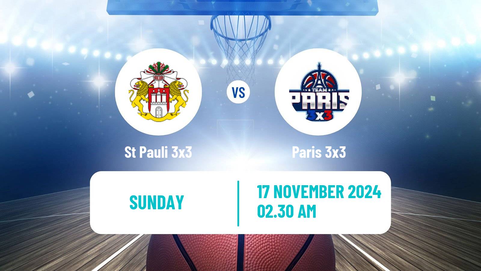 Basketball World Tour Shenzhen 3x3 St Pauli 3x3 - Paris 3x3