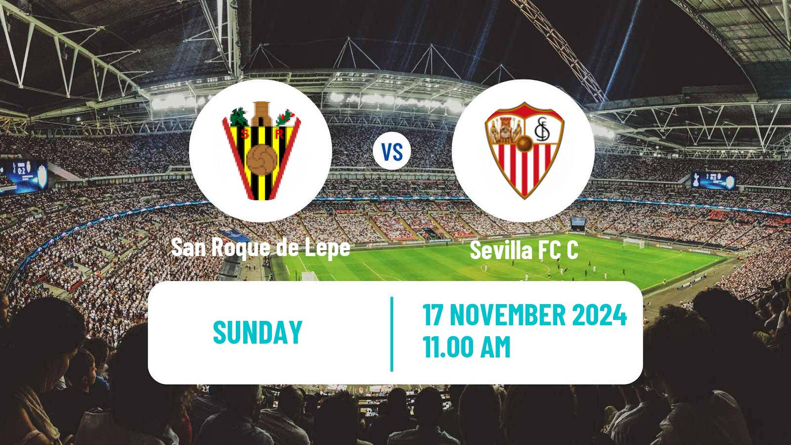 Soccer Spanish Tercera RFEF - Group 10 San Roque de Lepe - Sevilla C