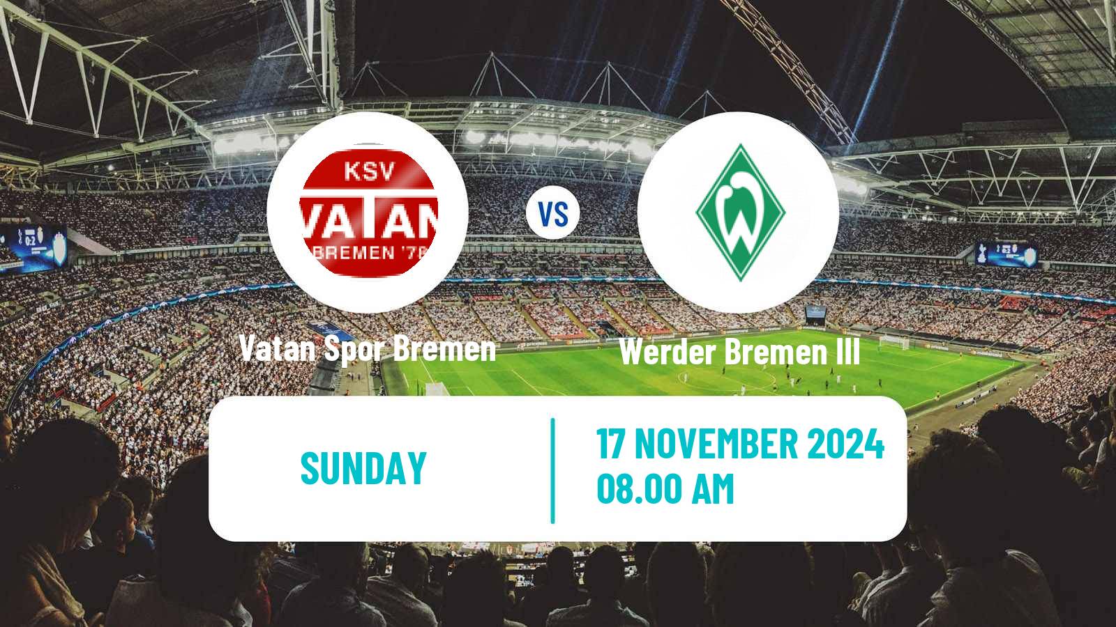 Soccer German Oberliga Bremen Vatan Spor Bremen - Werder Bremen III