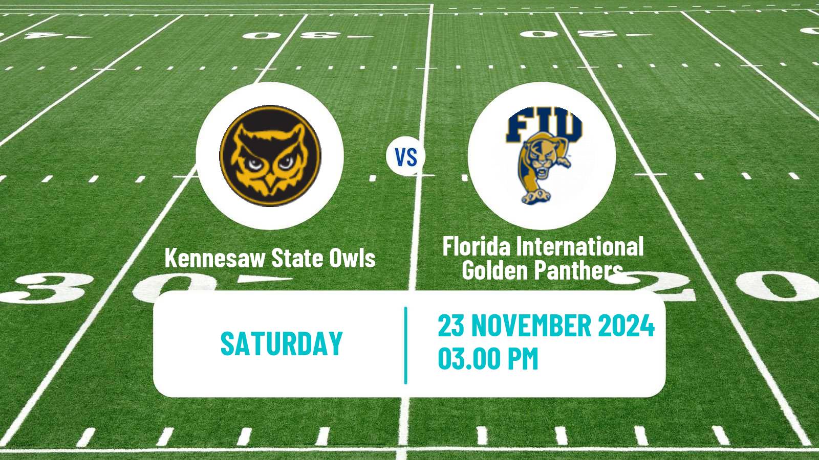 American football NCAA College Football Kennesaw State Owls - Florida International Golden Panthers