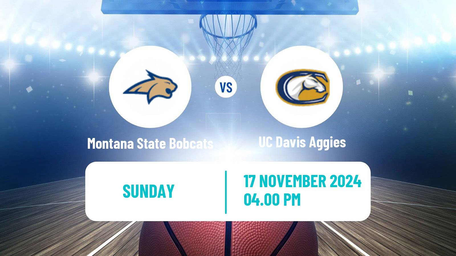 Basketball NCAA College Basketball Women Montana State Bobcats - UC Davis Aggies