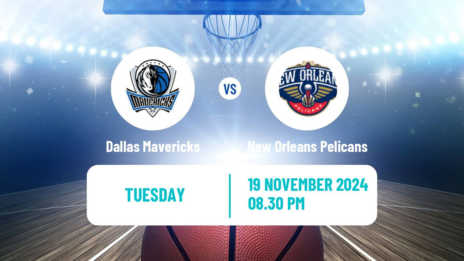 Basketball NBA Dallas Mavericks - New Orleans Pelicans