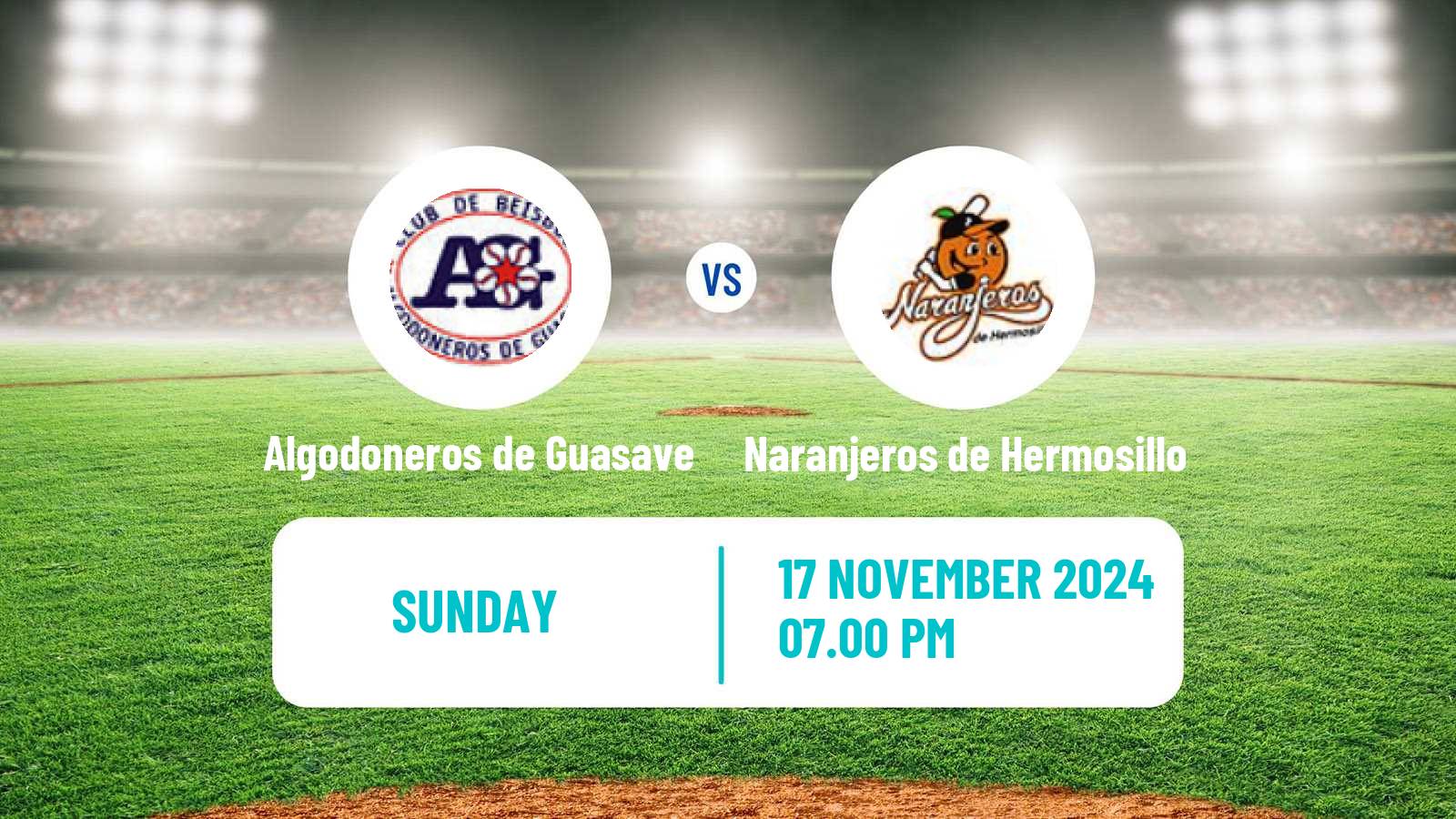 Baseball LMP Algodoneros de Guasave - Naranjeros de Hermosillo