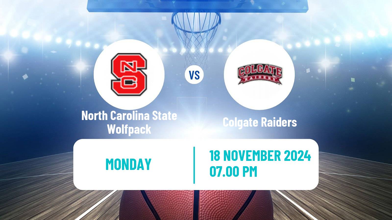 Basketball NCAA College Basketball North Carolina State Wolfpack - Colgate Raiders