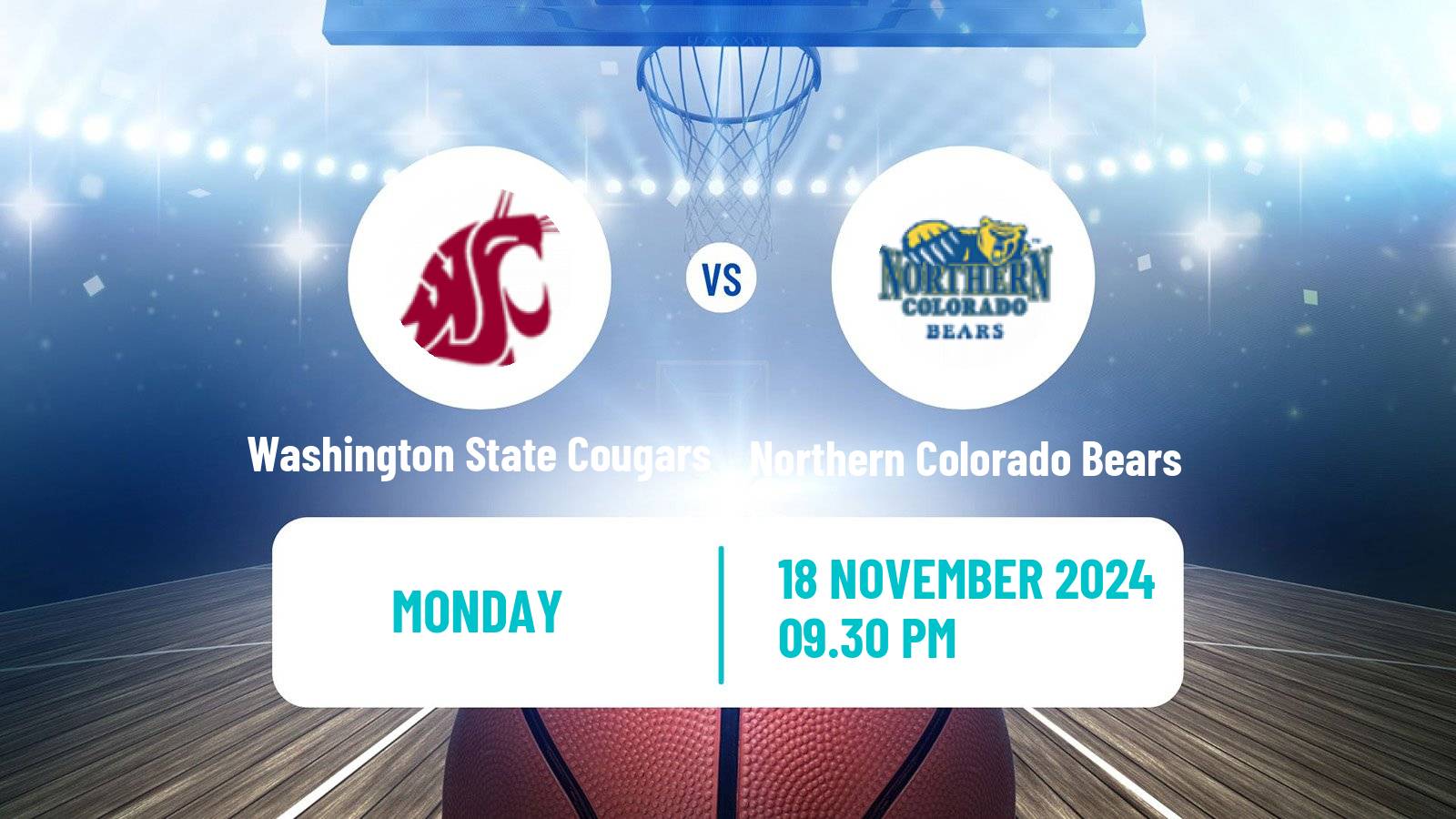 Basketball NCAA College Basketball Washington State Cougars - Northern Colorado Bears