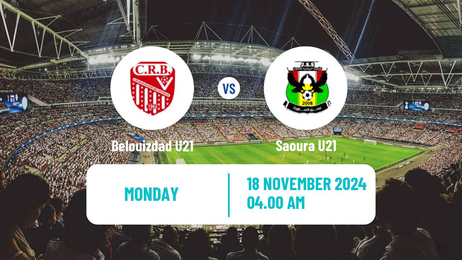 Soccer Algerian Ligue U21 Belouizdad U21 - Saoura U21