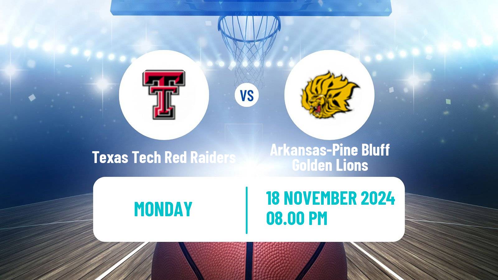 Basketball NCAA College Basketball Texas Tech Red Raiders - Arkansas-Pine Bluff Golden Lions