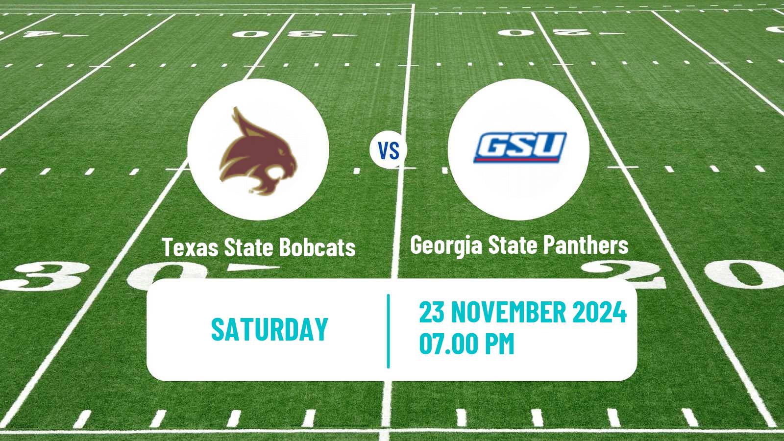 American football NCAA College Football Texas State Bobcats - Georgia State Panthers