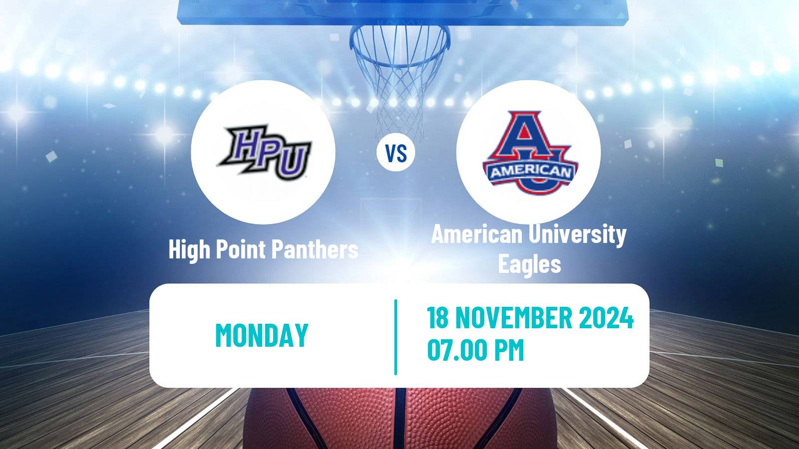 Basketball NCAA College Basketball High Point Panthers - American University Eagles