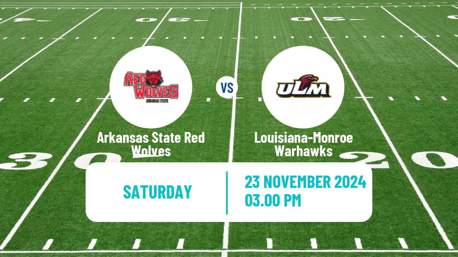 American football NCAA College Football Arkansas State Red Wolves - Louisiana-Monroe Warhawks