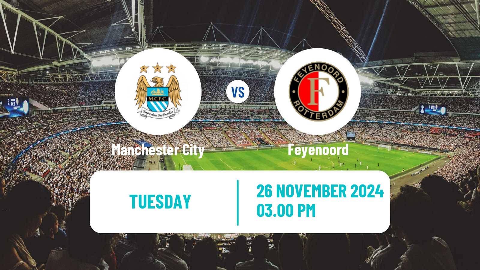 Soccer UEFA Champions League Manchester City - Feyenoord