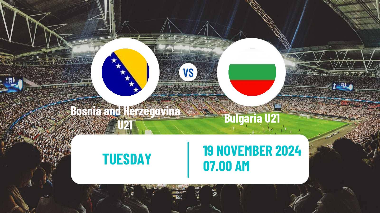 Soccer Friendly Bosnia and Herzegovina U21 - Bulgaria U21