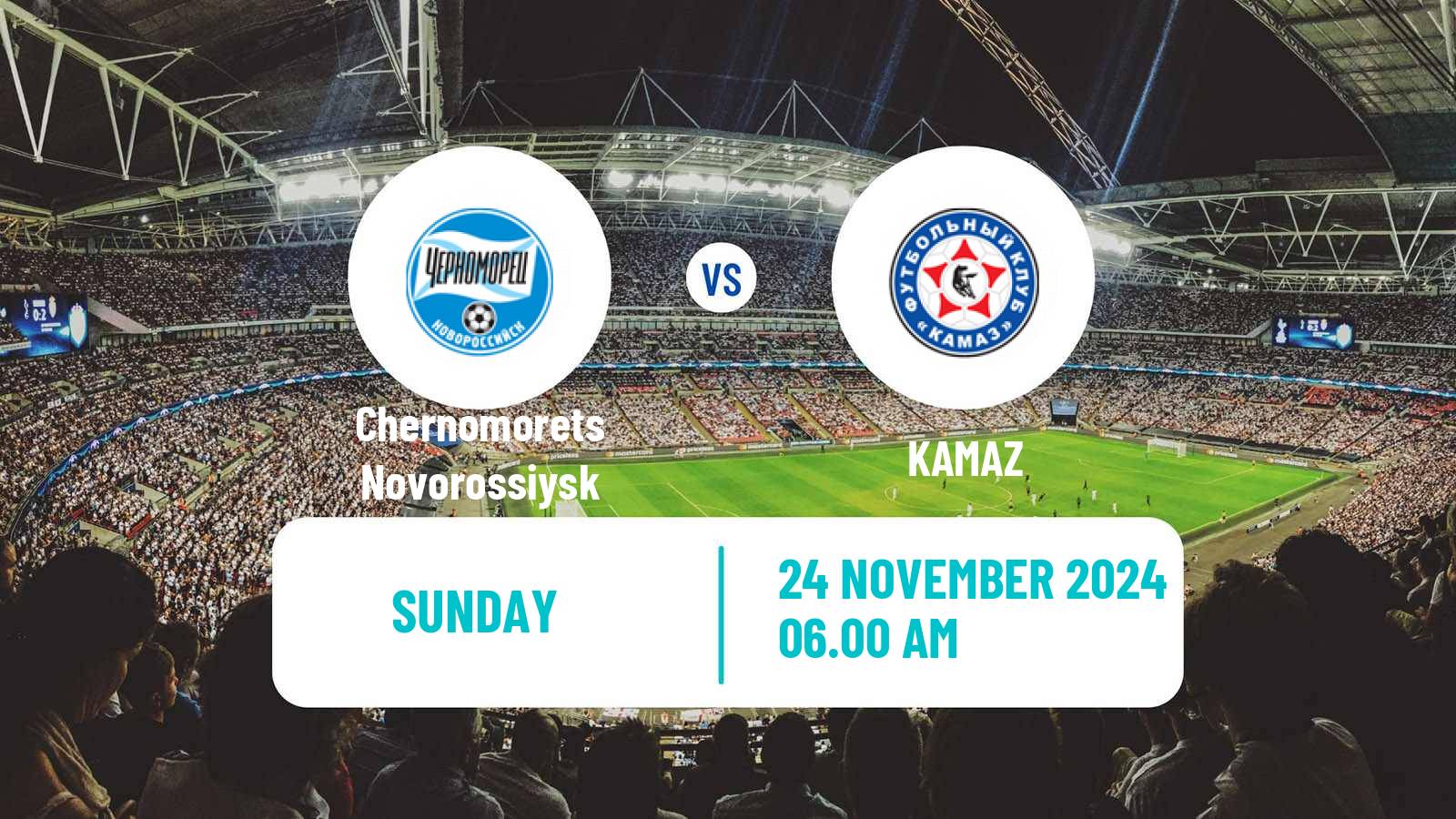 Soccer Russian FNL Chernomorets Novorossiysk - KAMAZ