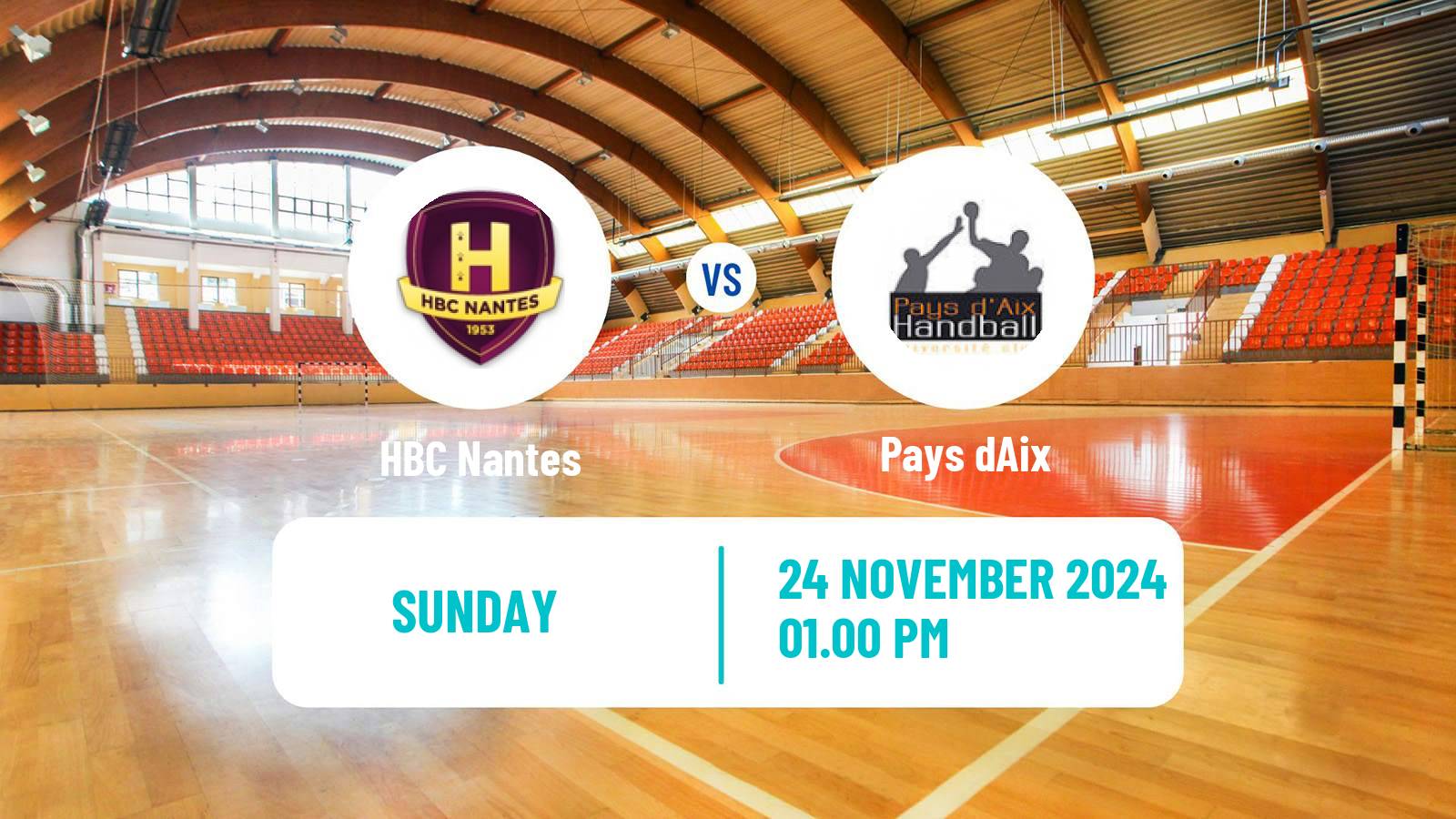 Handball French Starligue Handball HBC Nantes - Pays dAix