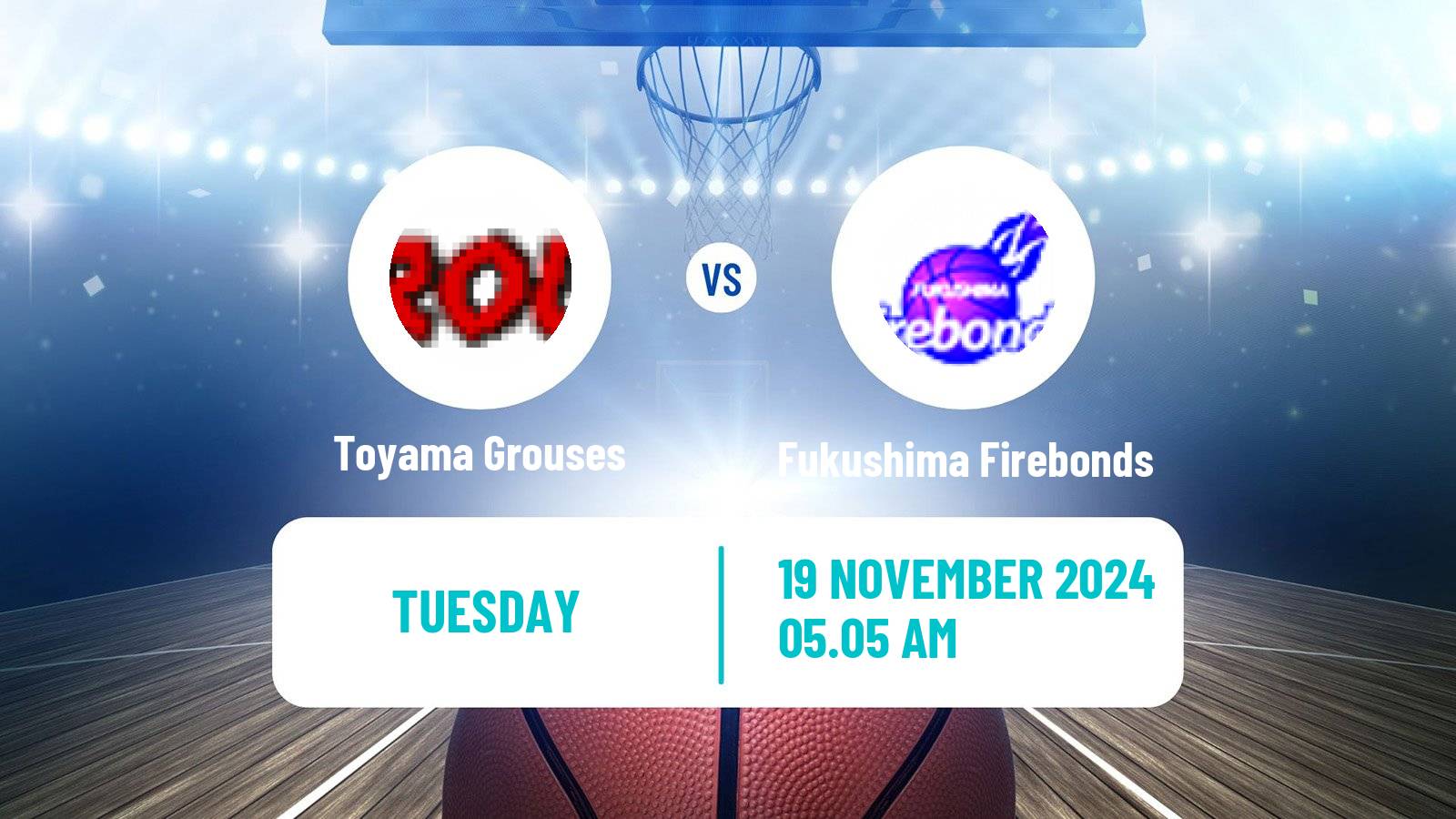 Basketball Japan B2 League Basketball Toyama Grouses - Fukushima Firebonds