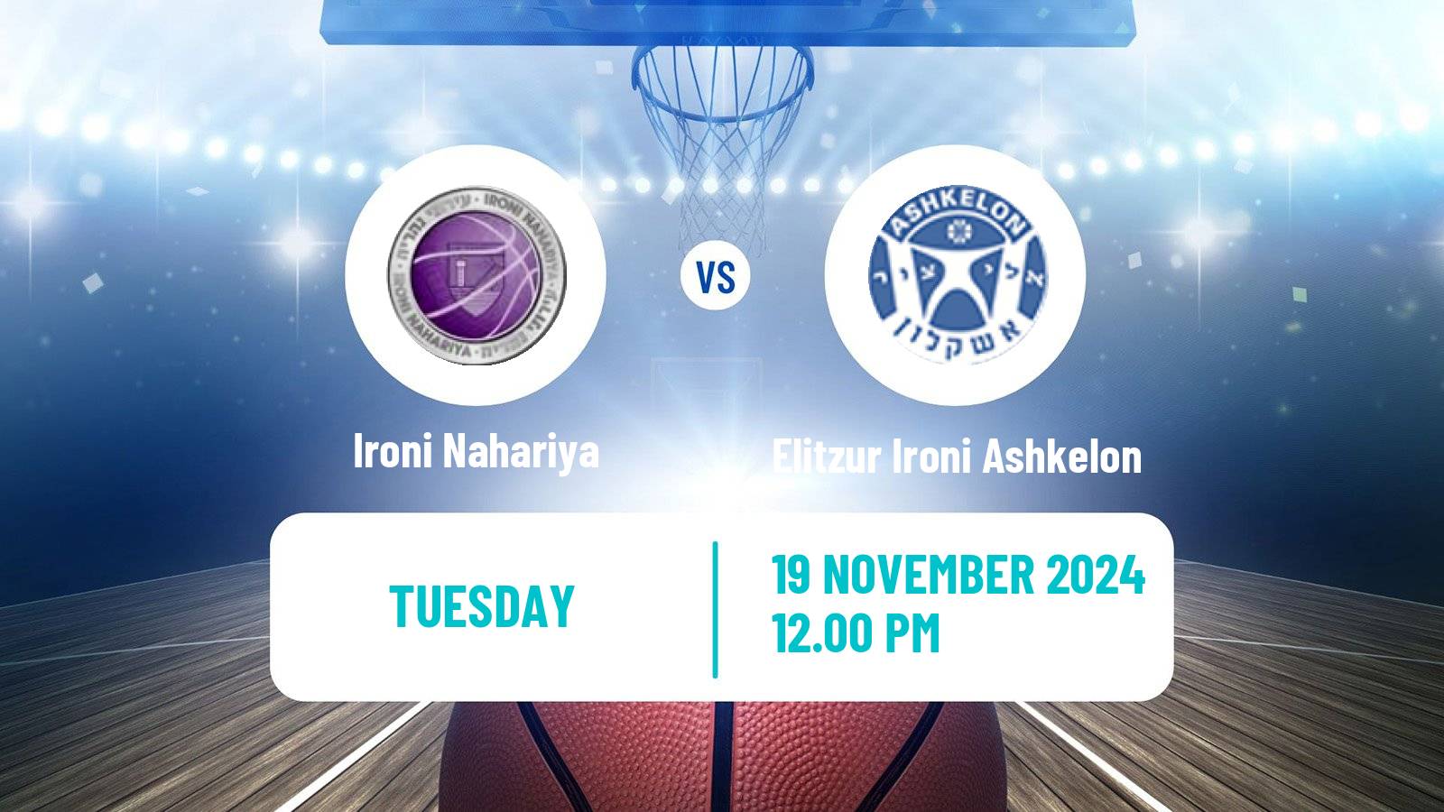 Basketball Israeli Liga Leumit Basketball Ironi Nahariya - Elitzur Ironi Ashkelon