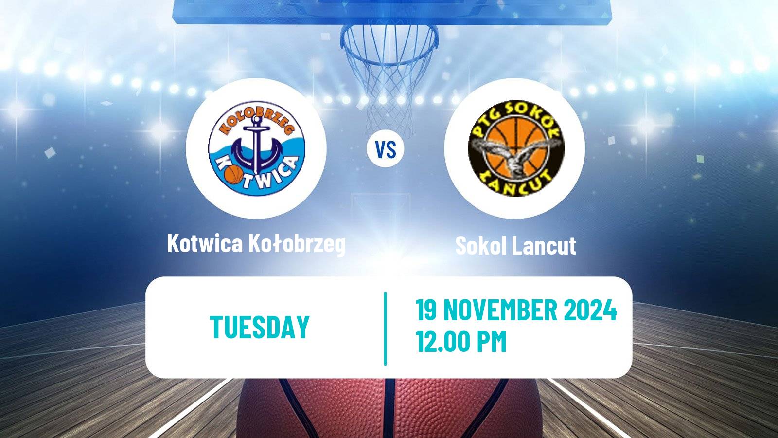 Basketball Polish 1 Liga Basketball Kotwica Kołobrzeg - Sokol Lancut