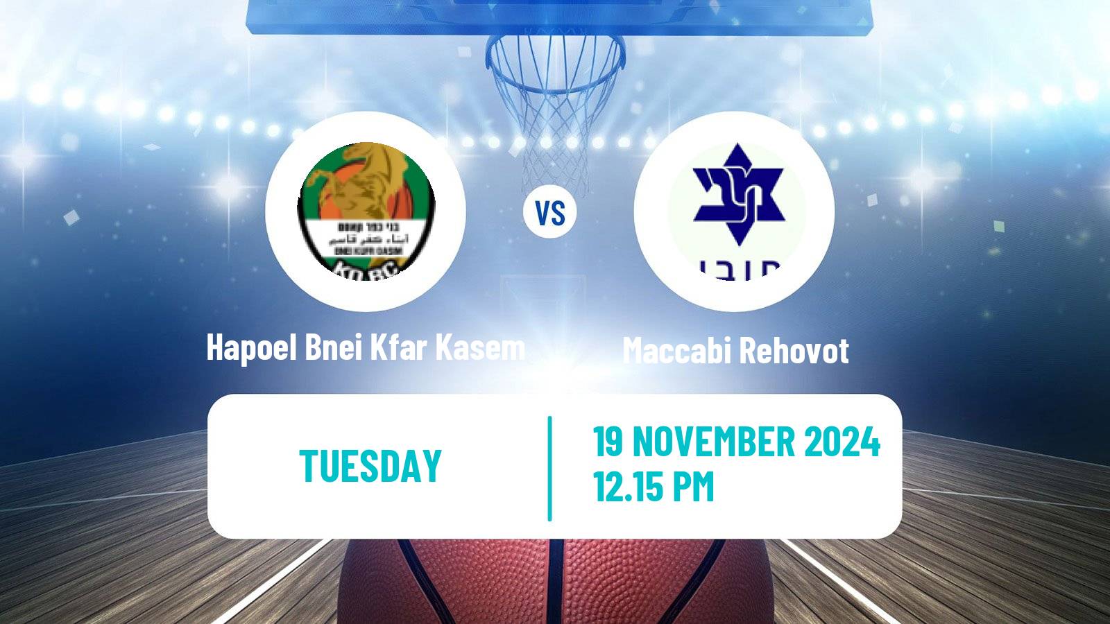 Basketball Israeli Liga Leumit Basketball Hapoel Bnei Kfar Kasem - Maccabi Rehovot