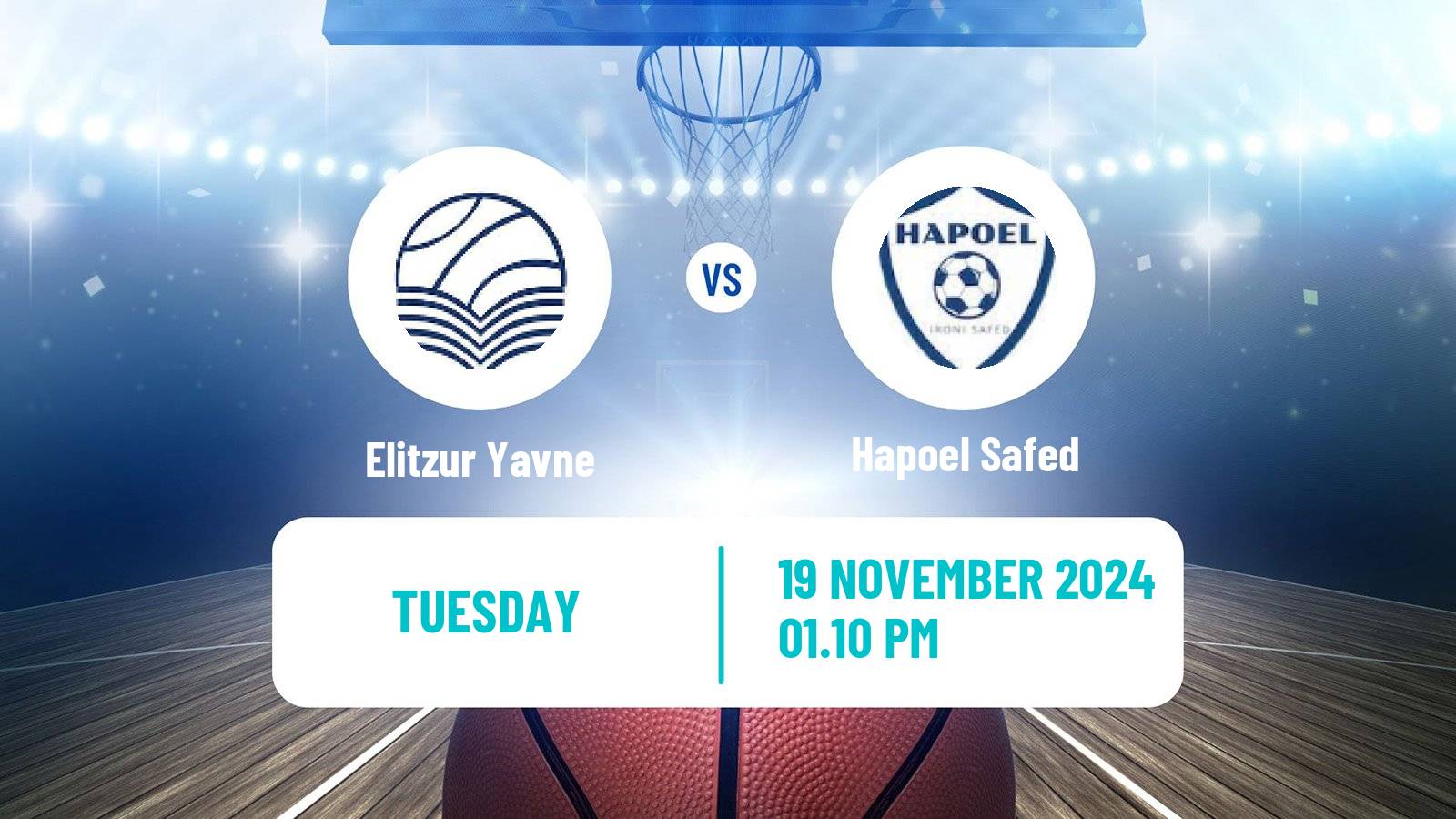 Basketball Israeli Liga Leumit Basketball Elitzur Yavne - Hapoel Safed