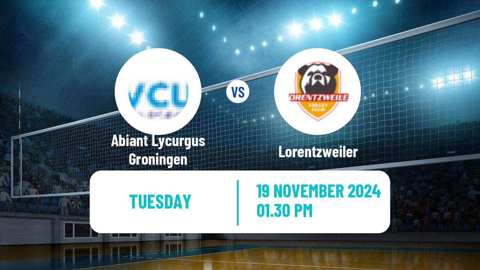 Volleyball CEV Challenge Cup Abiant Lycurgus Groningen - Lorentzweiler