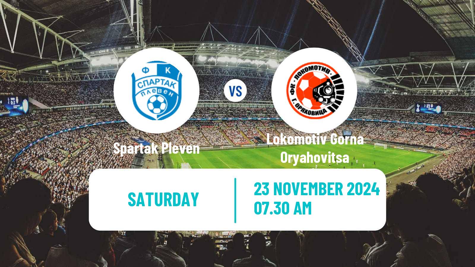 Soccer Bulgarian Vtora Liga Spartak Pleven - Lokomotiv Gorna Oryahovitsa