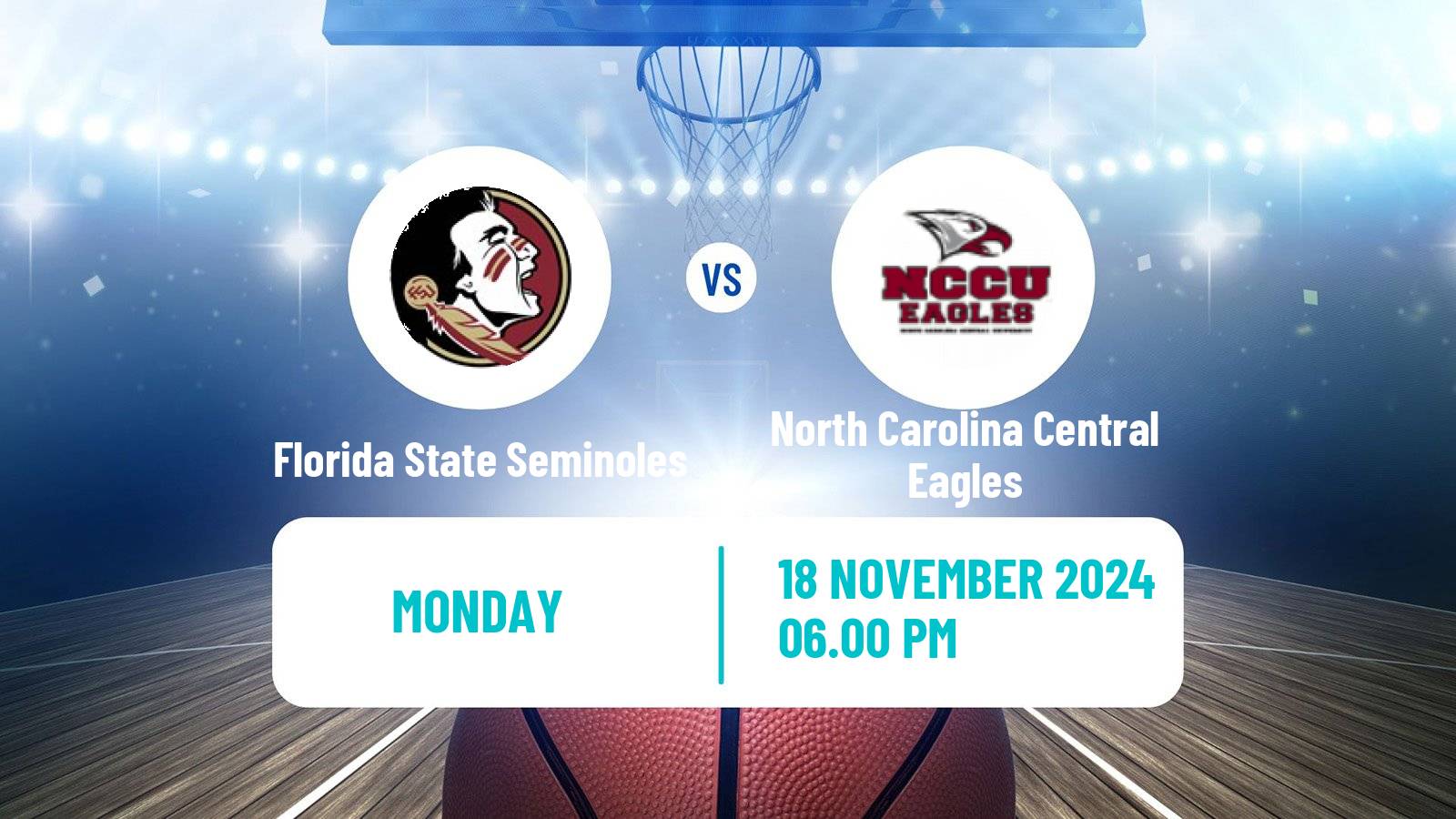 Basketball NCAA College Basketball Women Florida State Seminoles - North Carolina Central Eagles