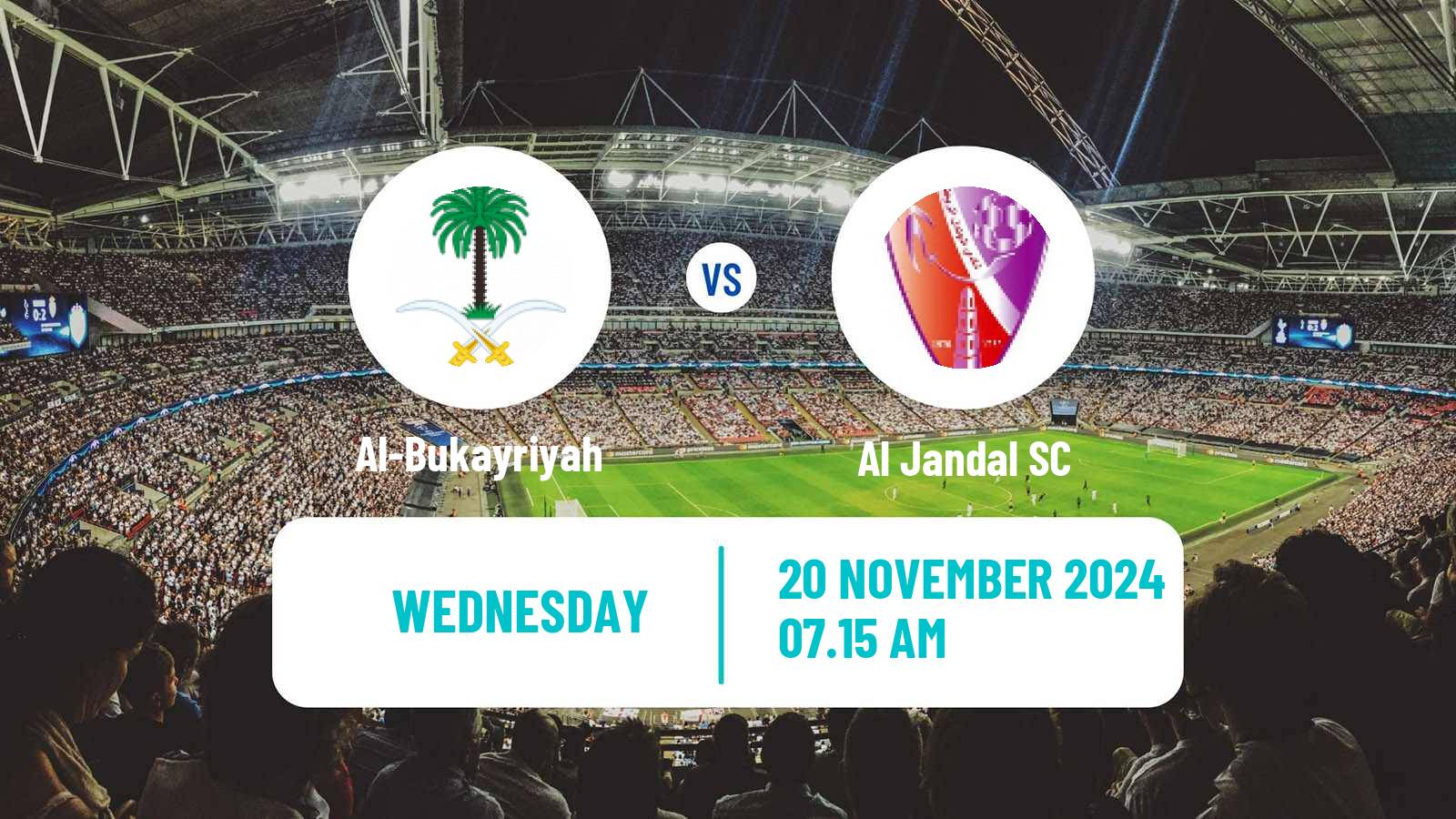 Soccer Saudi Division 1 Al-Bukayriyah - Al Jandal