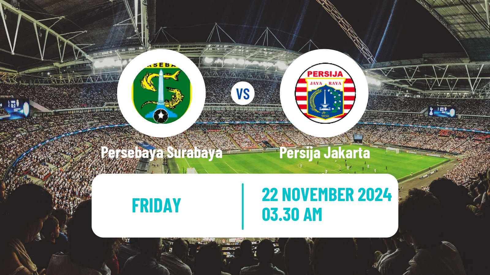 Soccer Indonesian Liga 1 Persebaya Surabaya - Persija Jakarta