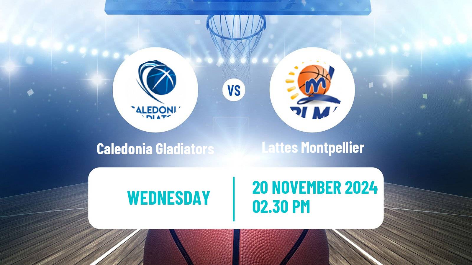 Basketball Eurocup Women Caledonia Gladiators - Lattes Montpellier