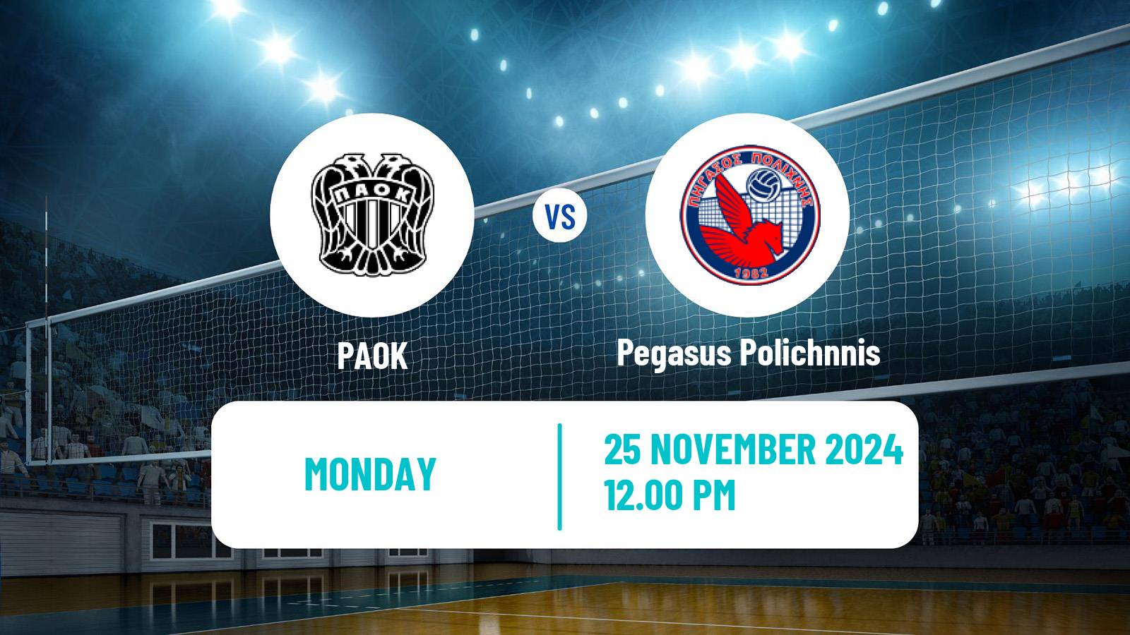 Volleyball Greek A1 Ethniki Volleyball PAOK - Pegasus Polichnnis