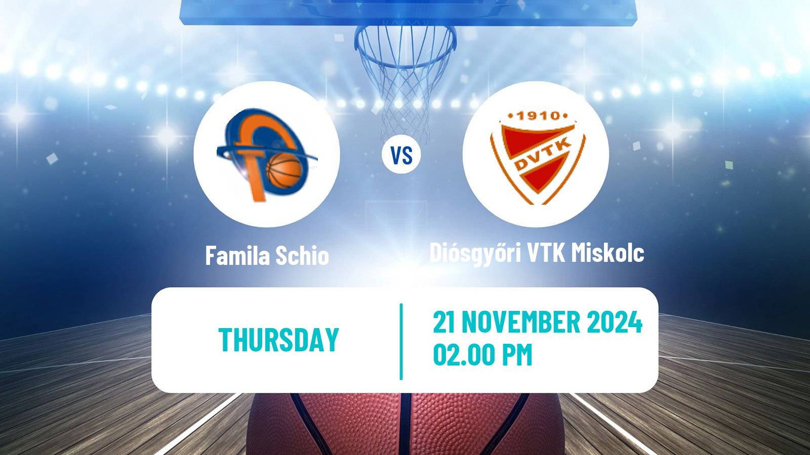 Basketball Euroleague Women Famila Schio - Diósgyőri VTK Miskolc