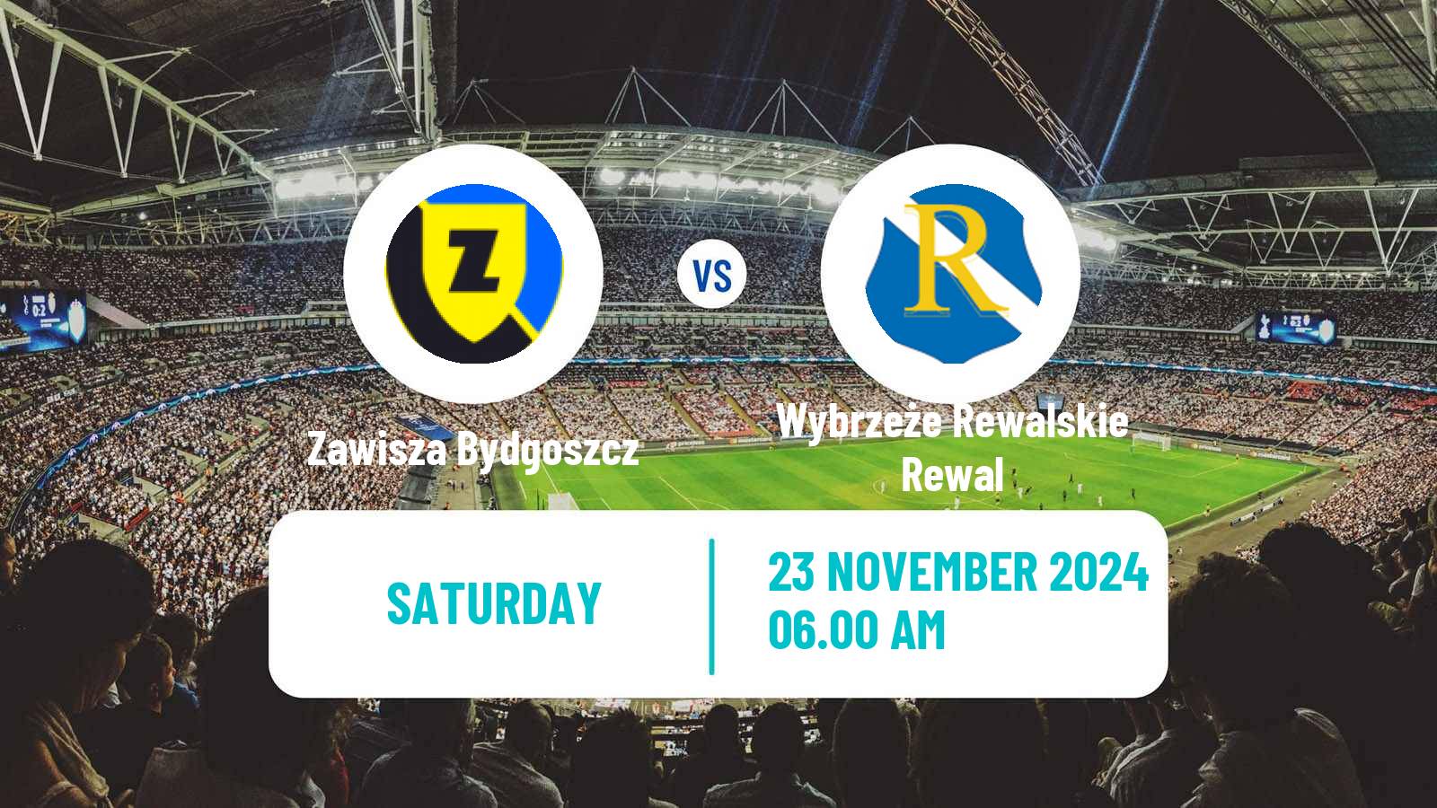 Soccer Polish Division 3 - Group II Zawisza Bydgoszcz - Wybrzeże Rewalskie Rewal