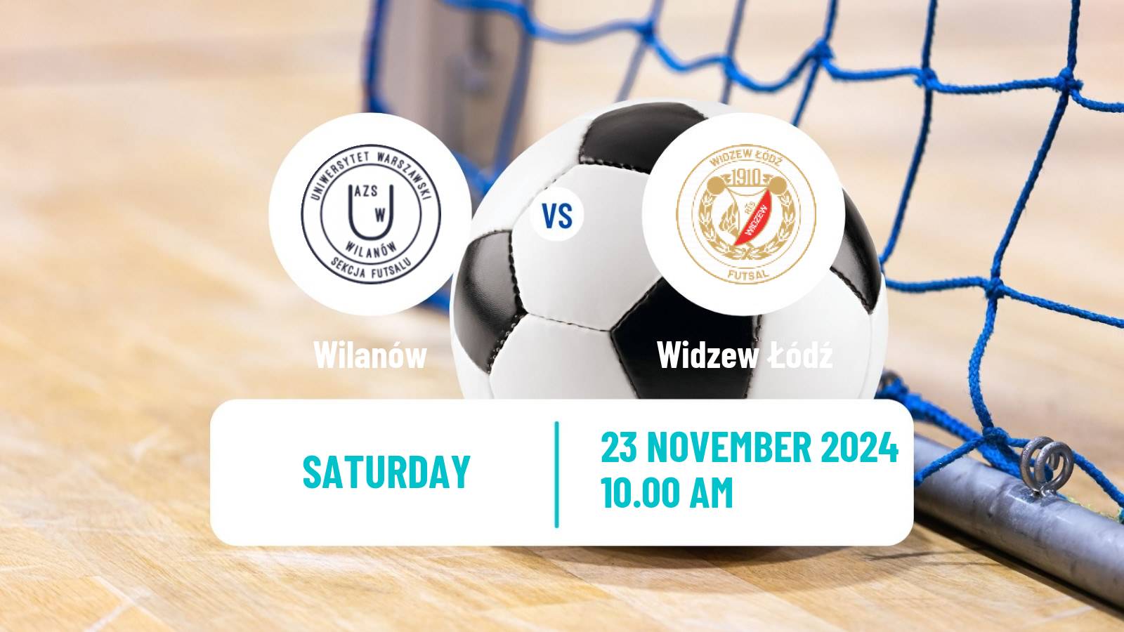 Futsal Polish Ekstraklasa Futsal Wilanów - Widzew Łódź