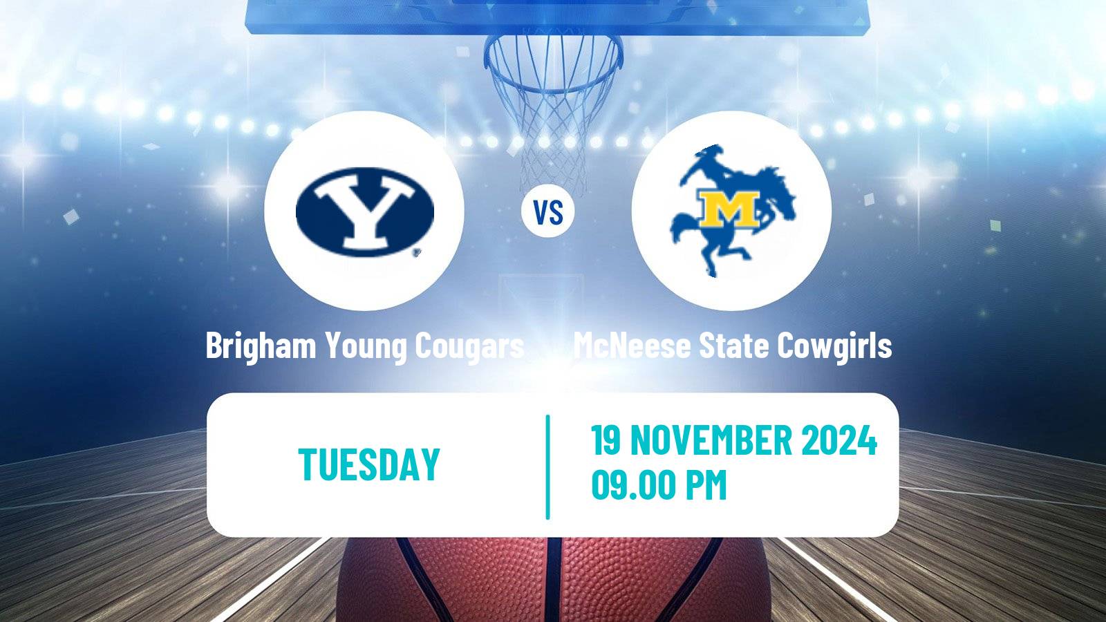 Basketball NCAA College Basketball Women Brigham Young Cougars - McNeese State Cowgirls