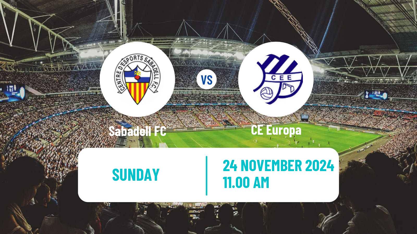 Soccer Spanish Segunda RFEF - Group 3 Sabadell - CE Europa