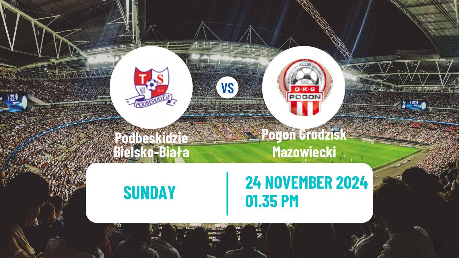 Soccer Polish Division 2 Podbeskidzie Bielsko-Biała - Pogoń Grodzisk Mazowiecki