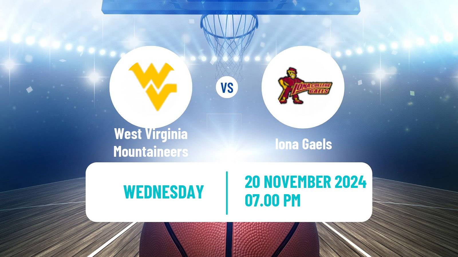 Basketball NCAA College Basketball West Virginia Mountaineers - Iona Gaels