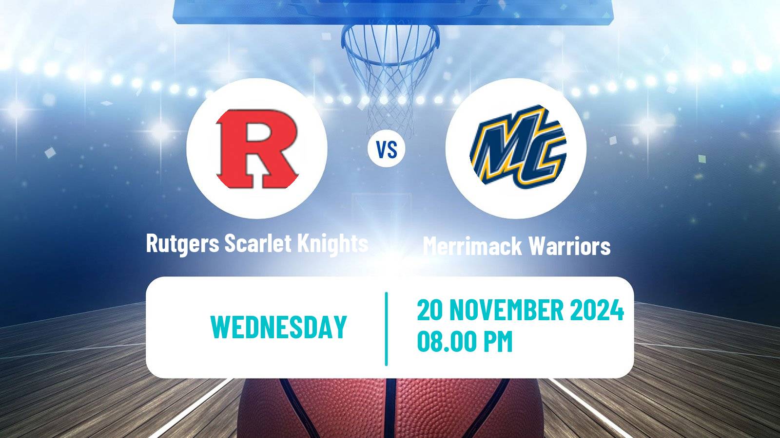 Basketball NCAA College Basketball Rutgers Scarlet Knights - Merrimack Warriors