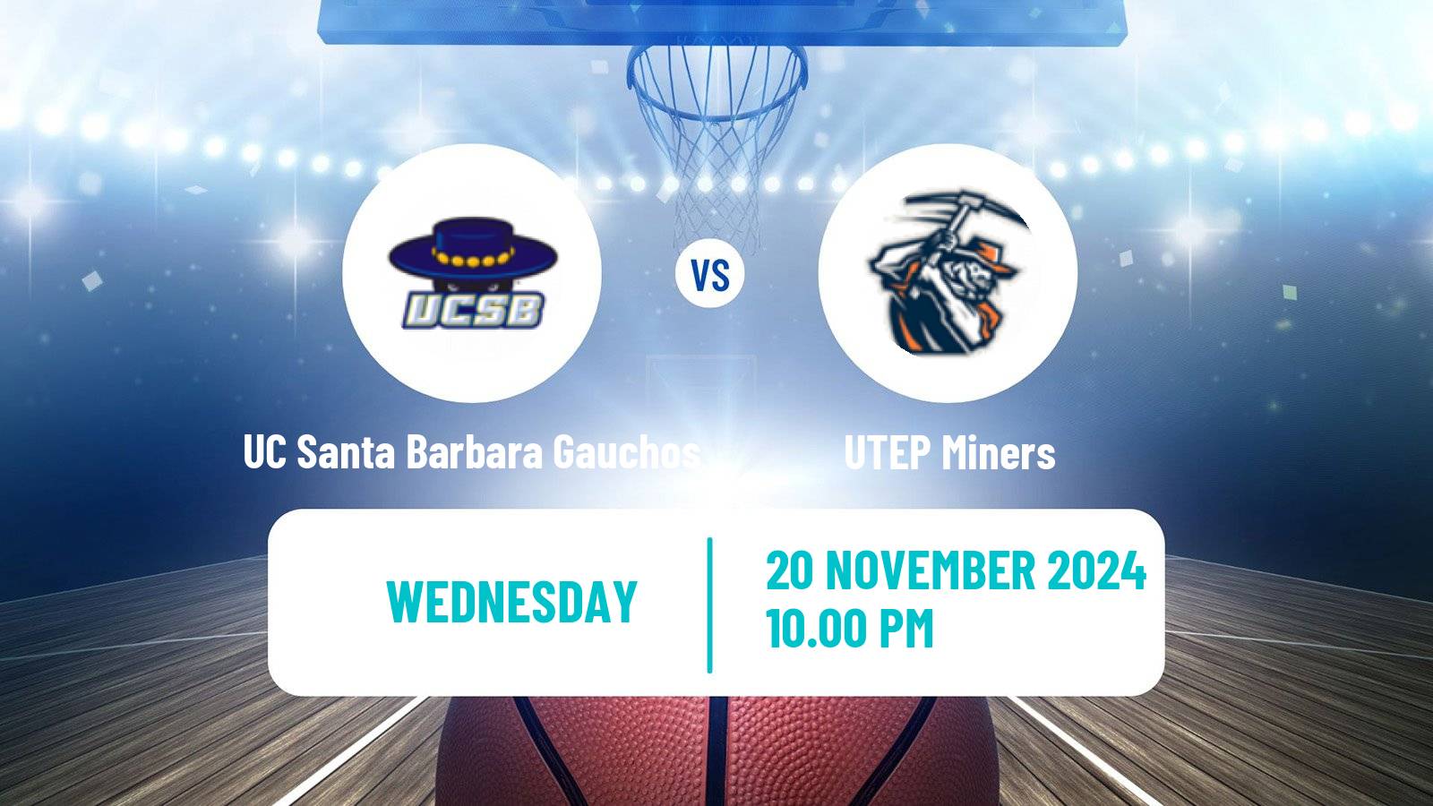 Basketball NCAA College Basketball UC Santa Barbara Gauchos - UTEP Miners