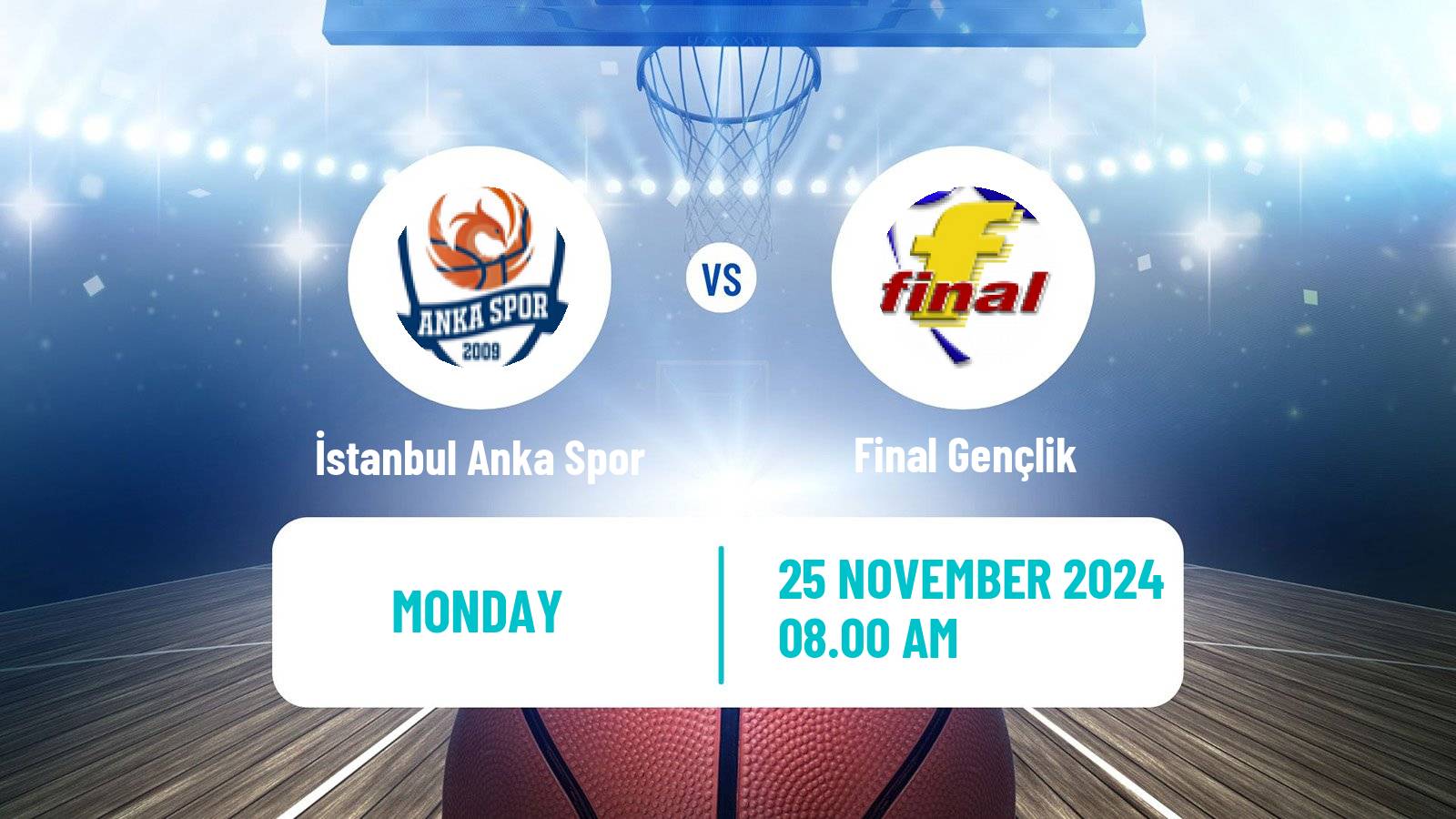 Basketball Turkish TBL İstanbul Anka Spor - Final Gençlik