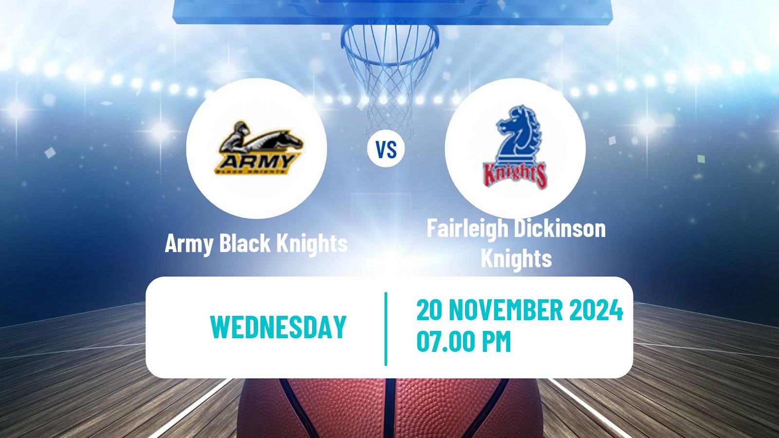 Basketball NCAA College Basketball Army Black Knights - Fairleigh Dickinson Knights