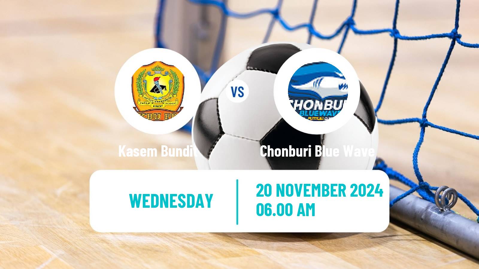 Futsal Thai League Futsal Kasem Bundit - Chonburi Blue Wave